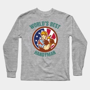 world's best handyman Long Sleeve T-Shirt